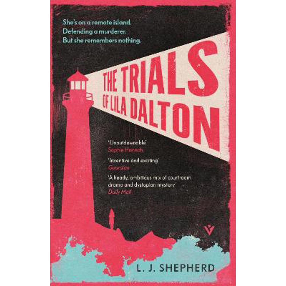 The Trials of Lila Dalton (Paperback) - L. J. Shepherd